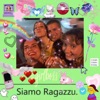 SIAMO RAGAZZU by fantahouse iTunes Track 1