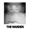 The Warden - Single album lyrics, reviews, download