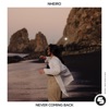 Never Coming Back - Single