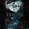 Twisted (The Never After Series) - Emily McIntire