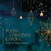 Polish Christmas Carols on Jazz album lyrics, reviews, download