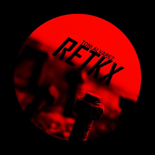 Retkx - Single by Toni Alvarez