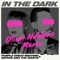 In the Dark (Oliver Heldens Remix) - Purple Disco Machine & Sophie and the Giants lyrics