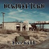 Nowhere Town - Single