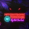 Psychotropic Thunder - Single