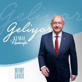 Geliyor Kemal Kılıçdaroğlu artwork