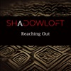 Reaching Out - Single