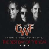 The Best Day of the Year - Bill Champlin, Joseph Williams & Peter Friestedt