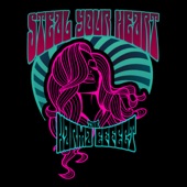 Steal Your Heart artwork