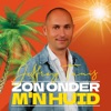 Zon Onder M'n Huid - Single