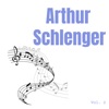 Arthur Schlenger, Vol. 2