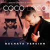 Coco Loco (Bachata Version) - Single