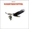 CannotBeStopped - Single album lyrics, reviews, download
