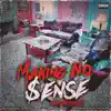 Making No Sense - Single album lyrics, reviews, download