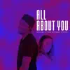 All About You (feat. Michael J Foxx) - Single album lyrics, reviews, download