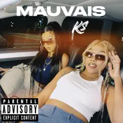 Mauvais - Single by K.S album reviews, ratings, credits