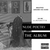 Wrapped Around His Hand: Nude Poetry the Album