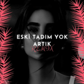 Eski Tadım Yok Artık (Remix) - Aycan Öner