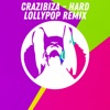 Hard (Lollypop Remix) - Single