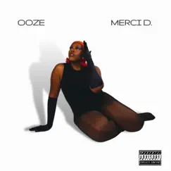 Ooze - EP by MERCI D. album reviews, ratings, credits