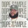 Dope Sample album lyrics, reviews, download