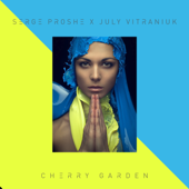 Cherry Garden - Serge Proshe & July Vitraniuk