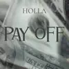 Pay Off - Single album lyrics, reviews, download