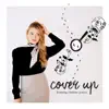 Cover Up (feat. Christine Jensen) - Single album lyrics, reviews, download