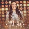 Melhor Com Deus - Single