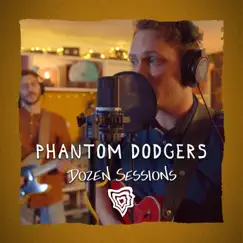 Phantom Dodgers - Live at Dozen Sessions - EP by Dozen Minds & Phantom Dodgers album reviews, ratings, credits