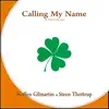 Stream & download Calling My Name - Single