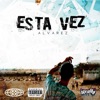 Antonio Alvarez - ESTA VEZ