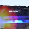 Debout - Single album lyrics, reviews, download