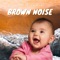 Brown Noise Piano - New Organism (with Sea Waves) - Baby Ocean lyrics