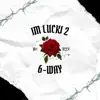 ImLucki 2 - Single album lyrics, reviews, download