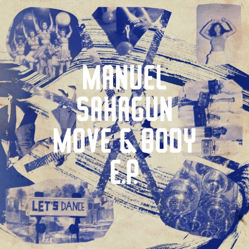 Move & Body EP by Manuel Sahagun