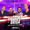 Próxima Briga - Single