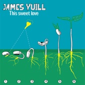 James Yuill - This Sweet Love