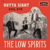 Outta Sight b/w Evil Eye - Single