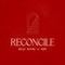 Reconcile (feat. DOE) artwork