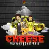 Stream & download Cheese - Single (feat. Hot Frass & PreeLyfe) - Single