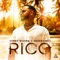 Rico - Vinny Rivera & DerekVinci lyrics