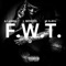 F.W.T. (feat. YK Osiris) - NL Skooby & J. Woods lyrics