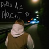 Durch die Nacht - Single