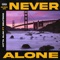 Never Alone (feat. Deltrice) - Hitta Slim lyrics