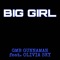 Big Girl (feat. GMB Gunnaman) - Olivia Sky lyrics