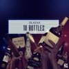 10 Bottles - Single, 2023