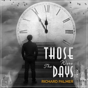 Richard Palmer - Those Were the Days - Line Dance Musik