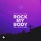 Rock My Body (with SASH!) [W&W x R3HAB VIP Remix] - R3HAB & Inna lyrics