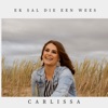 Ek Sal Die Een Wees - Single